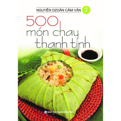 Sách - 500 Món Chay Thanh Tịnh  - Từ Tập 6 Tới Tập 10 - Việt Thư