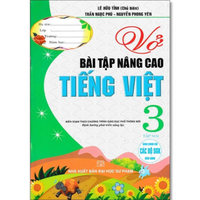Sách - Vở Bài Tập Nâng Cao Tiếng Việt Lớp 3- Dùng Chung Cho Các Bộ SGK Hiện Hành - Hồng Ân