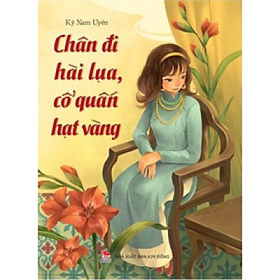 Chân đi hài lụa, cổ quấn hạt vàng