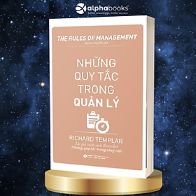 Những Quy Tắc Trong Quản Lý (Tái Bản 2019)