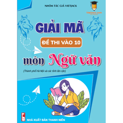 Sách - Combo giải mã đề thi vào 10 môn Toán, Văn, Anh Thành phố Hà Nội và các tỉnh lân cận VietJack