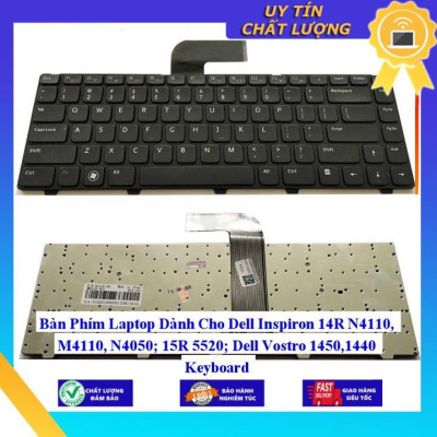 Bàn Phím Laptop dùng cho Dell Inspiron 14R N4110 M4110 N4050 15R 5520 Dell Vostro 14501440  - Hàng Nhập Khẩu New Seal