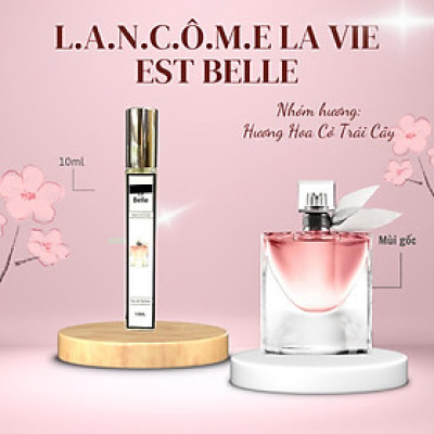 Tinh dầu nước hoa dạng xịt 10ml La..vie Lan..come (mùi nữ) ngọt ngào, sang trọng