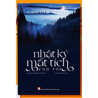 Sách - Nhật Ký Mất Tích Của Tôi - NXB Phụ Nữ