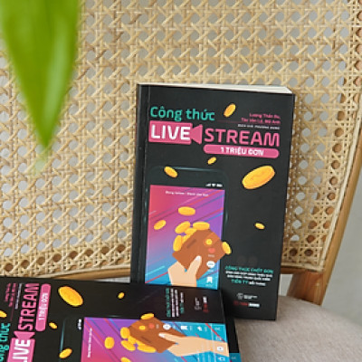 Công Thức Livestream 1 Triệu Đơn - Công Thức Chốt Đơn Đỉnh Cao Giúp Hàng Triệu Nhà Bán Hàng Trung Quốc KIẾM TIỀN TỶ Mỗi Tháng