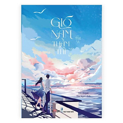 Sách - Gió Nam Thầm Thì - Thất Vi - Đinh Tị Books