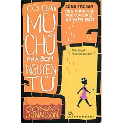 Cô Gái Mù Chữ Phá Bom Nguyên Tử