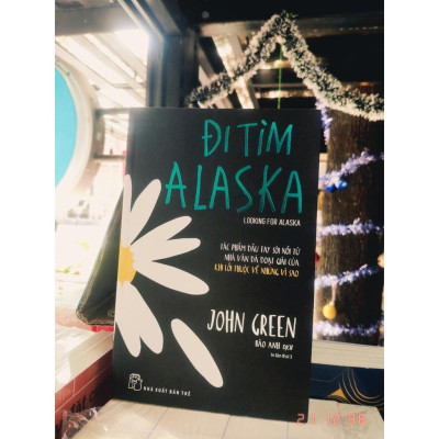 Đi Tìm Alaska  - Bản Quyền