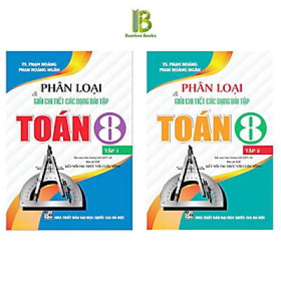 Sách - Phân Loại Và Giải Chi Tiết Các Dạng Bài Tập Toán 8 - Bám Sát SGK Kết Nối Tri Thức Với Cuộc Sống - Hồng Ân