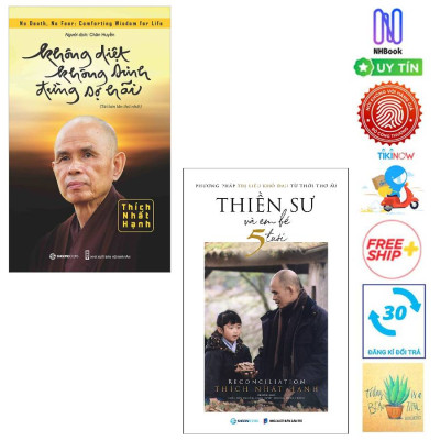 Combo Thiền Sư Và Em Bé 5 Tuổi Và Không Diệt Không Sinh Đừng Sợ Hãi ( Tặng kèm sổ tay)