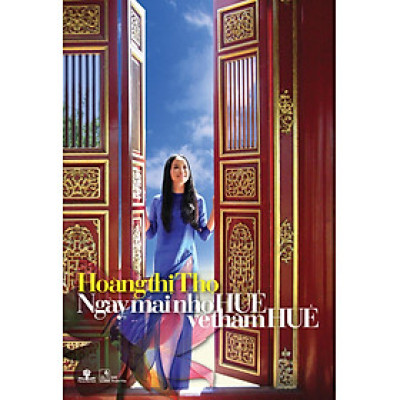 Ngày Mai Nhớ Huế Về Thăm Huế