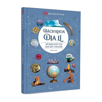 Bách Khoa Cho Trẻ Em: Bách Khoa Địa Lí