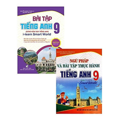 Sách - Bài Tập Tiếng Anh + Ngữ Pháp Và Bài Tập Thực Hành Tiếng Anh Lớp 9 - Bám Sát SGK I-Learn Smart World - Hồng Ân