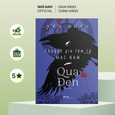 Sách - Chuyên gia tâm lý Mạc Nam - Quạ Đen (Yến Phản) (Nhã Nam Official)