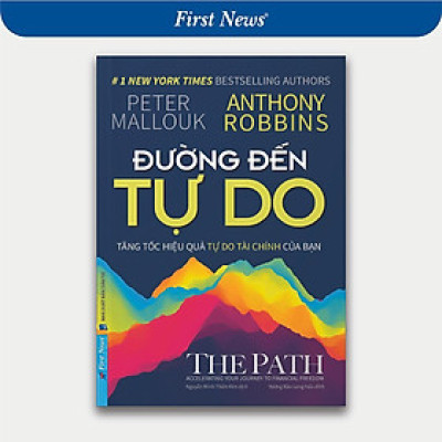 Sách - Đường Đến Tự Do - Tăng Tốc Hiệu Quả Tự Do Tài Chính Của Bạn