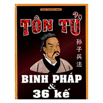 Tôn Tử binh pháp & 36 kế