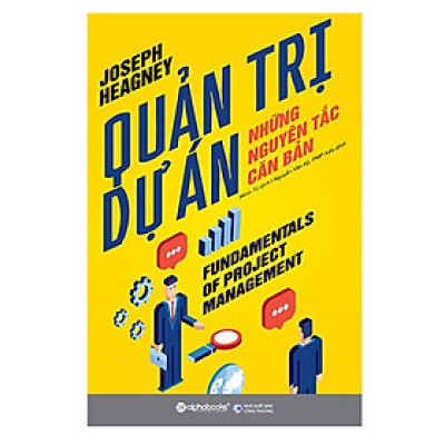 Sách Quản trị dự án-Những nguyên tắc căn bản - Alphabooks - BẢN QUYỀN