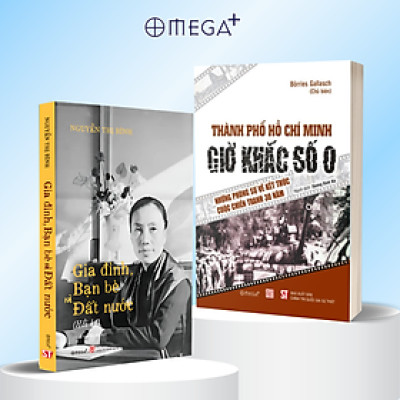 Combo Hồi Ký Nguyễn Thị Bình - Gia Đình, Bạn Bè Và Đất Nước (Bìa Mềm) + Thành Phố Hồ Chí Minh - Giờ Khắc Số 0 - Những Phóng Sự Về Kết Thúc Cuộc Chiến Tranh 30 Năm