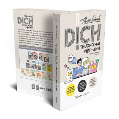 THỰC HÀNH DỊCH THƯƠNG MẠI VIỆT - ANH - Tô Hà Thanh Phương biên soạn (bìa mềm)