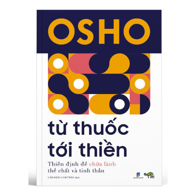 Combo Từ Thuốc Tới Thiền & Dược Khoa Cho Tâm Hồn
