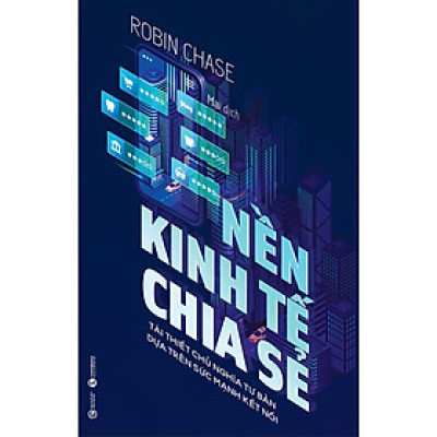 Sách - Nền Kinh Tế Chia Sẻ - Thái Hà Books