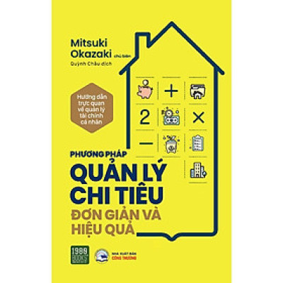 Sách - Phương Pháp Quản Lý Chi Tiêu Đơn Giản Và Hiệu Quả - Mitsuki Okazaki - 1980 Books