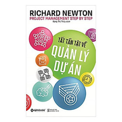 Sách Tất tần tật về quản lý dự án - Alphabooks - BẢN QUYỀN