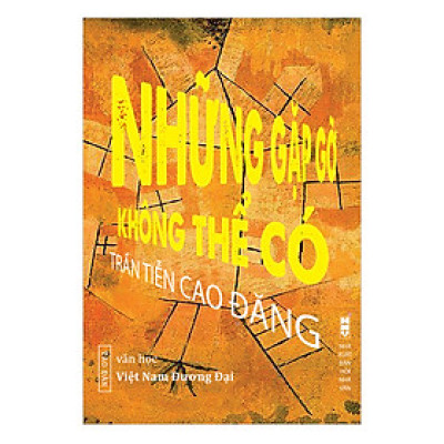 Những Gặp Gỡ Không Thể Có