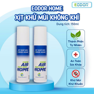 Xịt Khử Mùi Phòng Cao Cấp EODOR HOME 150ml. Khử Mùi Không Gian Làm Việc, Văn Phòng