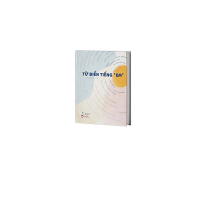 Từ Điển Tiếng "Em" (Tái Bản)