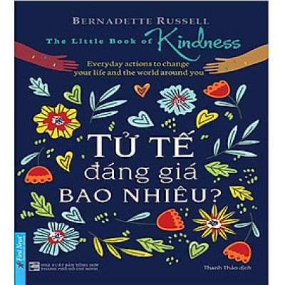 Tử Tế Đáng Giá Bao Nhiêu?