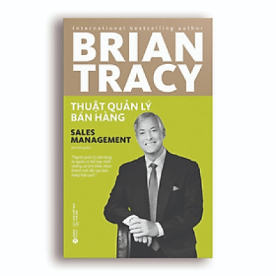 Sách - Thuật Quản Lý Bán Hàng -  Brian Tracy - Nhà xuất bản Thế Giới