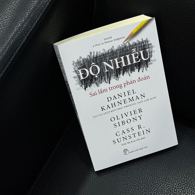 Độ nhiễu: Sai lầm trong phán đoán (NXB Trẻ)