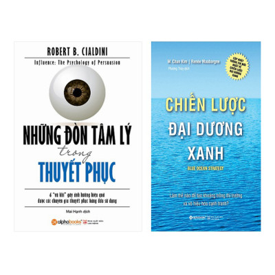 Combo Những Đòn Tâm Lý Trong Thuyết Phục (Tái Bản 2017) + Chiến Lược Đại Dương Xanh (Tái Bản 2017) (2 Cuốn)