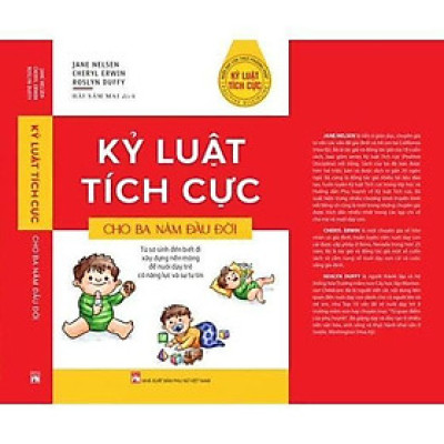 Sách - Kỷ Luật Tích Cực Cho Ba Năm Đầu Đời - NXB Phụ Nữ