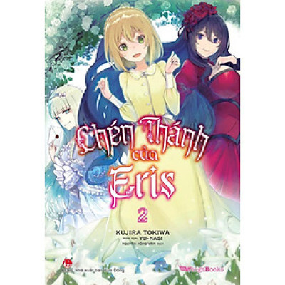 Chén Thánh Của Eris - Tập 2