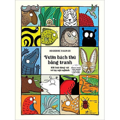 Bách Khoa Thư Dành Cho Mọi Lứa Tuổi - Vườn Bách Thú Bằng Tranh