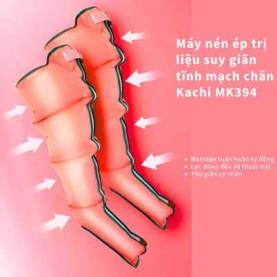 Máy nén ép trị liệu suy giãn tĩnh mạch chân Kachi MK394 - Hàng chính hãng