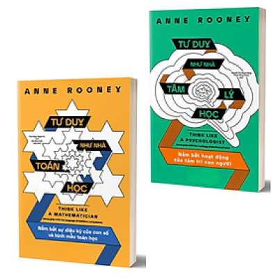 Sách - Tư Duy Như Nhà Toán Học - Nắm Bắt Sự Diệu Kỳ Của Con Số Và Hình Mẫu Toán Học - Hoạt Động Của Tâm Trí Con Người