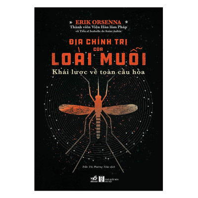 Combo 2 Cuốn Địa Chính Trị Của Loài Muỗi - Khái Lược Về Toàn Cầu Hóa  + Bàn Về Văn Minh