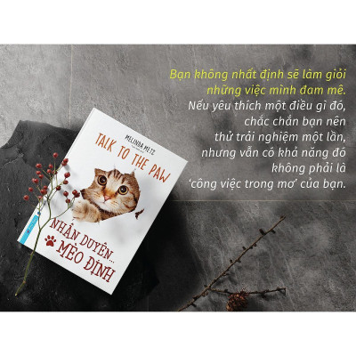 Sách - Nhân Duyên Mèo Định - Talk To The Paw