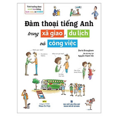 Sách - Đàm Thoại Tiếng Anh Trong Xã Giao, Du Lịch Và Công Việc (Kèm 1 Đĩa DVD-Room) - Nhân Trí Việt