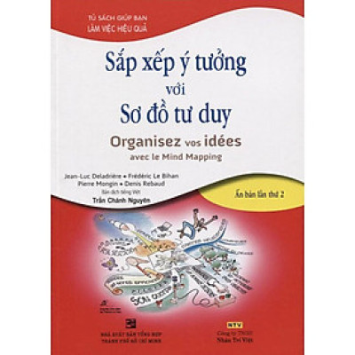 Sách - Sắp Xếp Ý Tưởng Với Sơ Đồ Tư Duy - Nhân Trí Việt