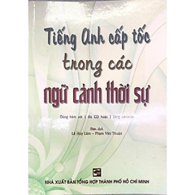 Sách - Tiếng anh cấp tốc trong ngữ cảnh thời sự - Nhân Trí Việt