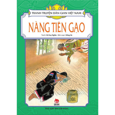 Sách - Nàng Tiên Gạo - Tranh Truyện Dân Gian Việt Nam - NXB Kim Đồng