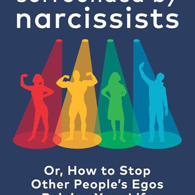 Surrounded By Narcissists