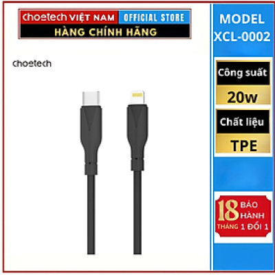 Cáp sạc Choetech XCL-0002 Type C to Light-ning 20W chất liệu TPE dài 1M (Hàng chính hãng)