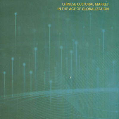 Chọn Cho Hay Chọn Cho Bỏ - Thị Trường Văn Hóa Trung Quốc Trong Kỷ Nguyên Toàn Cầu Hóa (Sách chuyên khảo) 