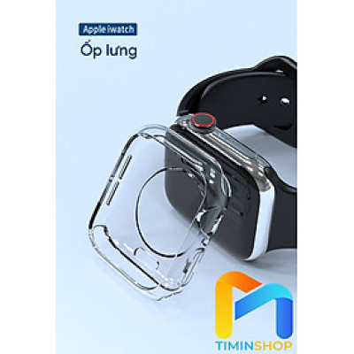 Ốp bảo vệ cho Apple Watch series 10/ 9/ 8/ 7/ 6/ 5/ SE - dẻo, trong suốt