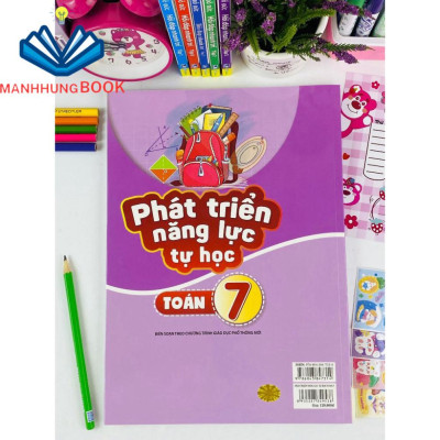Sách - Phát Triển Năng Lực Tự Học Toán 7 - Biên soạn theo chương trình GDPT mới.